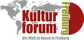 Kulturforum Freiburg - Die Welt zuhause in Freiburg